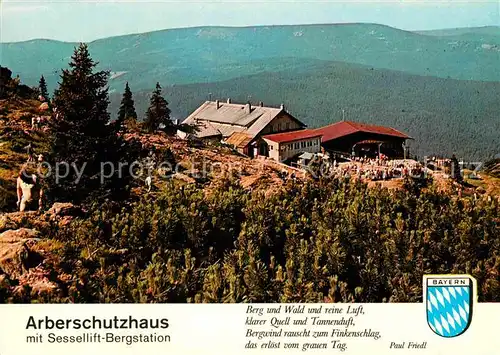 AK / Ansichtskarte Arberschutzhaus Panorama Gedicht Paul Friedl Kat. Grosser Arber Bayerisch Eisenstein