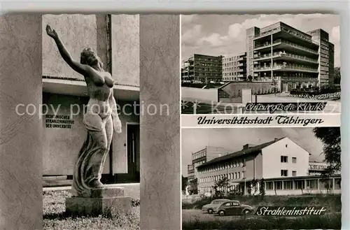 AK / Ansichtskarte Tuebingen Strahleninsitut Chirurgische Klinik Denkmal Kat. Tuebingen