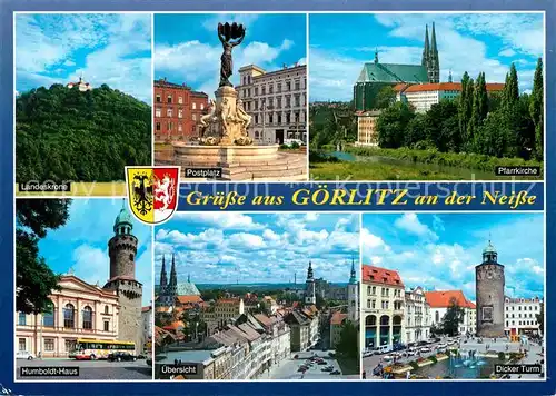 AK / Ansichtskarte Goerlitz Sachsen Landeskrone Postplatz Pfarrkirche Humboldthaus Dicker Turm Kat. Goerlitz