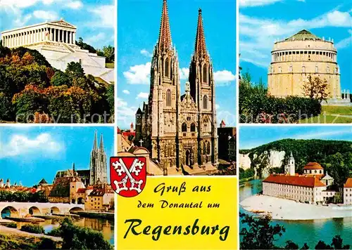 AK / Ansichtskarte Regensburg Donau Steinerne Bruecke Dom Walhalla Befreiungshalle Kloster Donautal Kat. Regensburg