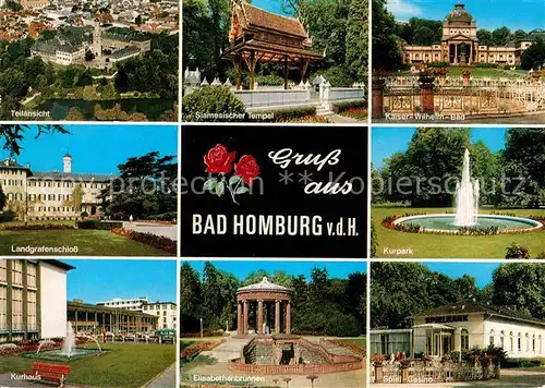 AK / Ansichtskarte Bad Homburg Siamesischer Tempel Kaiser Wilhelm Bad Kurpark Landgrafenschloss Kurhaus Elisabethenbrunnen Spielkasino Kat. Bad Homburg v.d. Hoehe