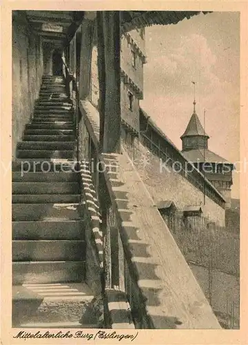 AK / Ansichtskarte Esslingen Neckar Mittelalterliche Burg Aufgang  Kat. Esslingen am Neckar