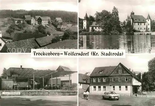 AK / Ansichtskarte Wolfersdorf Trockenborn Wolfersdorf uebersicht Wasserschloss Froehliche Wiederkunft HO Gaststaette Kat. Trockenborn Wolfersdorf