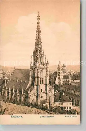 AK / Ansichtskarte Esslingen Neckar Frauen und Stadtkirche Kat. Esslingen am Neckar