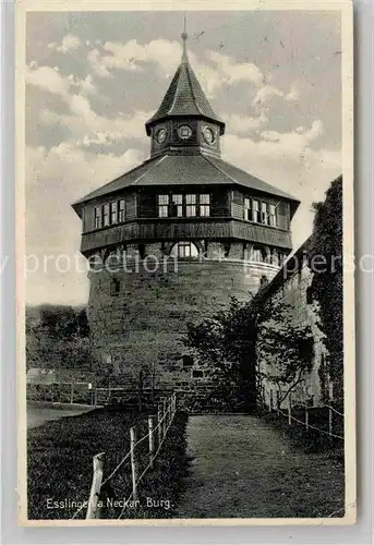 AK / Ansichtskarte Esslingen Neckar Burg Dicker Turm Kat. Esslingen am Neckar