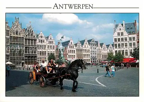 AK / Ansichtskarte Antwerpen Anvers Grote Markt Markt Brunnen Giebelhaeuser Pferdekutsche Kat. 