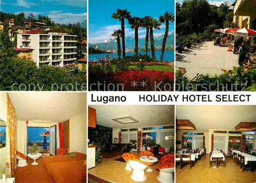 AK / Ansichtskarte Lugano Lago di Lugano Holiday Hotel Select