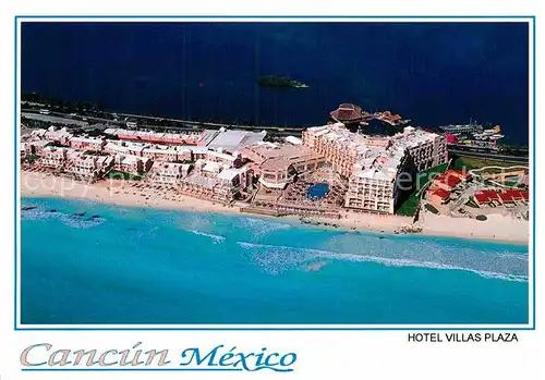 AK / Ansichtskarte Cancun Fliegeraufnahme Hotel Villas Plaza Kat. Yucatan