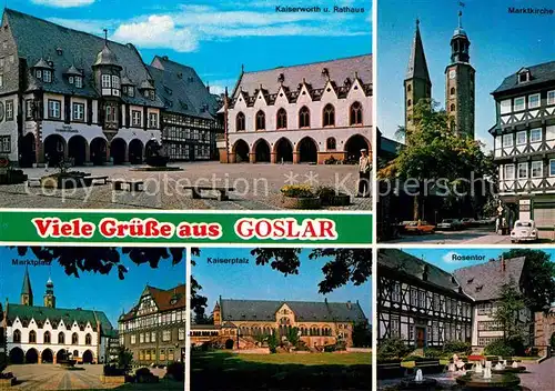 AK / Ansichtskarte Goslar Kaiserwoerth Rathaus Marktkirche Rosentor Kaiserpfalz Marktplatz Kat. Goslar