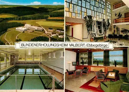 AK / Ansichtskarte Valbert Fliegeraufnahme Blindenerholungsheim Kat. Meinerzhagen