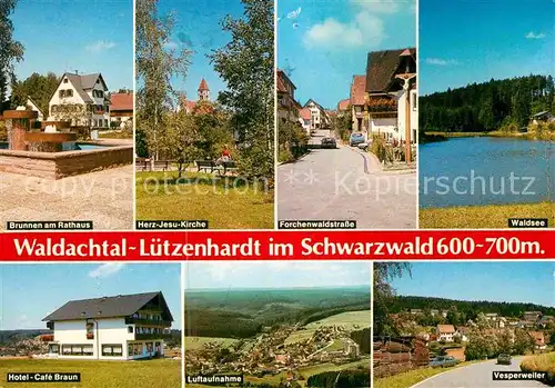 AK / Ansichtskarte Luetzenhardt Brunnen am Rathaus Herz Jesu Kirche Forchenwaldstr Waldsee Hotel Braun Fliegeraufnahme Vesperweiler Kat. Waldachtal