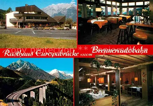 AK / Ansichtskarte Schoenberg Stubaital Rasthaus Europabruecke Brennerautobahn Kat. Schoenberg im Stubaital