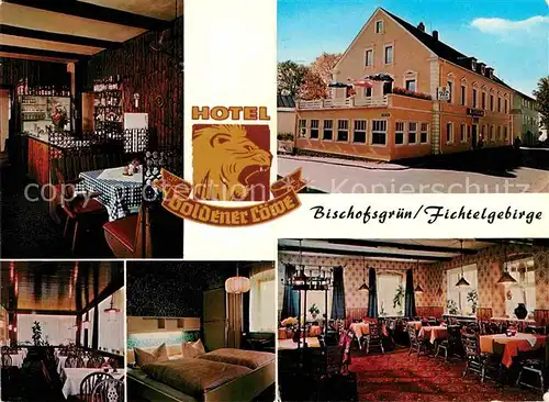 AK / Ansichtskarte Bischofsgruen Hotel Goldener Loewe Kat. Bischofsgruen