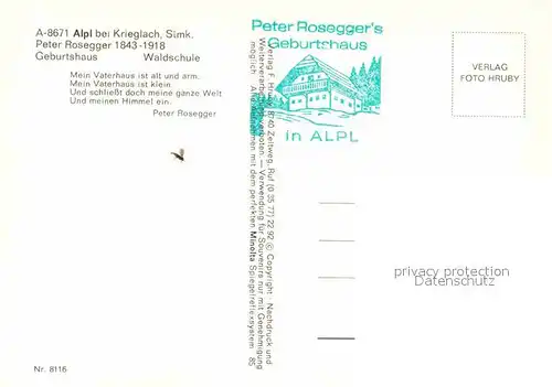 AK / Ansichtskarte Persoenlichkeiten Peter Rosegger Alpl Krieglach Geburtshaus Waldschule Gedicht  Kat. Persoenlichkeiten