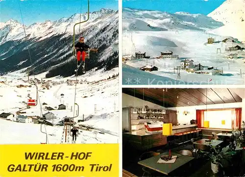 AK / Ansichtskarte Galtuer Tirol Wirler Hof Sesselbahn Kat. Galtuer