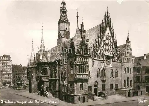 AK / Ansichtskarte Breslau Niederschlesien Gotische Rathaus  Kat. Wroclaw