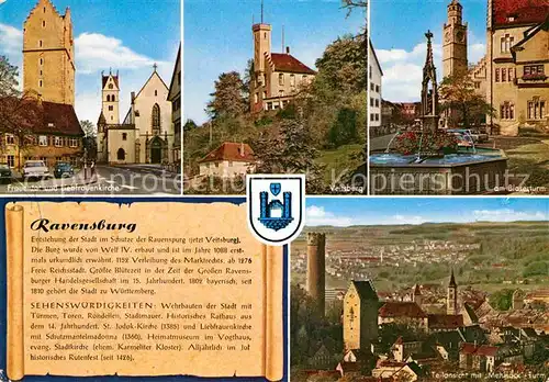 AK / Ansichtskarte Ravensburg Wuerttemberg Frauentor Blaserturm Veitsburg Mehlsack Turm Kat. Ravensburg