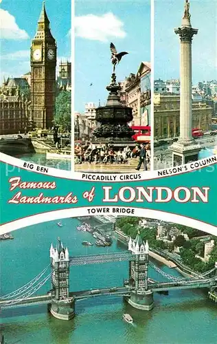 AK / Ansichtskarte London Big Ben Piccadilly Circus Nelsons Column Tower Bridge Kat. City of London