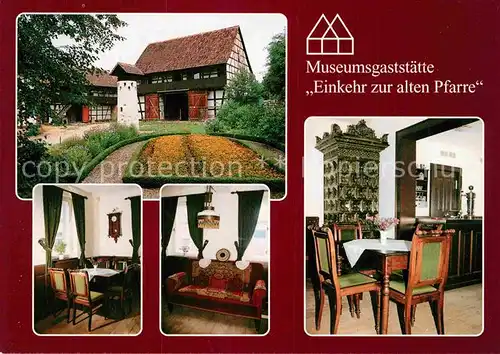 AK / Ansichtskarte Hohenfelden Thueringer Freilichtmuseum Museumsgaststaette Einkehr zur alten Pfarre Kat. Hohenfelden