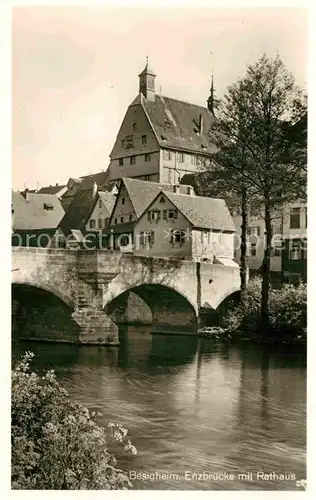 AK / Ansichtskarte Besigheim Enzbruecke Kat. Besigheim