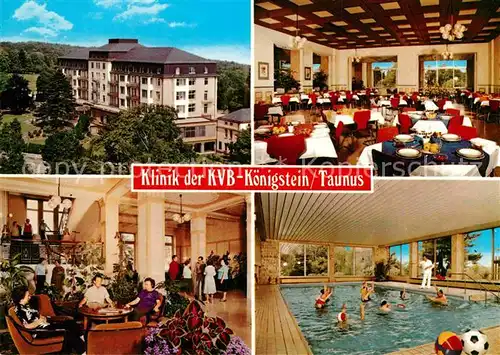 AK / Ansichtskarte Koenigstein Taunus Klinik der KVB Hallenbad Restaurant Kat. Koenigstein im Taunus