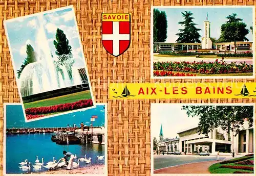 AK / Ansichtskarte Aix les Bains Le jet d eau Le petit port et ses cygnes La plage Etablissement thermal Kat. Aix les Bains