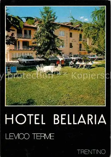 AK / Ansichtskarte Levico Terme Hotel Bellaria Kat. Italien