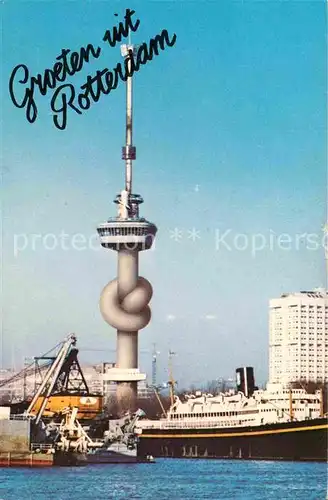 AK / Ansichtskarte Rotterdam Fernsehturm Dampfer Kat. Rotterdam