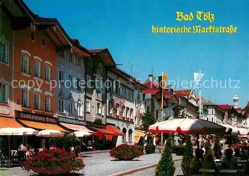 AK / Ansichtskarte Bad Toelz Historische Marktstrasse Kat. Bad Toelz
