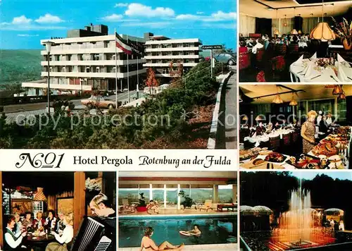 AK / Ansichtskarte Rotenburg Fulda Hotel Pergola Schwimmbad Brunnen Kat. Rotenburg a.d. Fulda