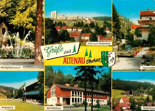 AK / Ansichtskarte Altenau Harz Marktplatzbrunnen Glockenberg Malerwinkel Muetterheim Kurmittelhaus Kurpark Kat. Altenau