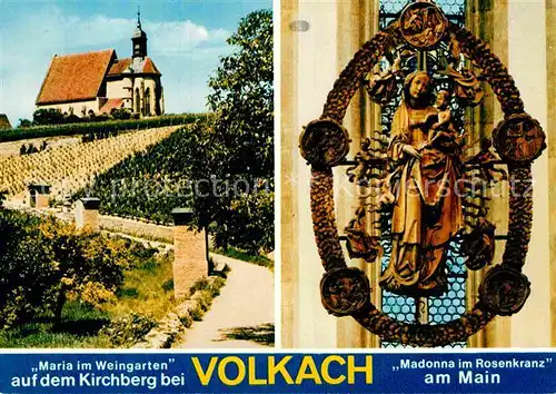 AK / Ansichtskarte Volkach Wallfahrtskirche Maria im Weingarten mit Madonna im Rosenkranz von Tilman Riemenschneider Kat. Volkach Main
