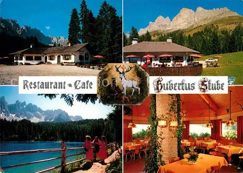 AK / Ansichtskarte Karersee Suedtirol Restaurant Cafe Hubertus Stube Terrasse Seeblick Gaststube Kat. Welschnofen