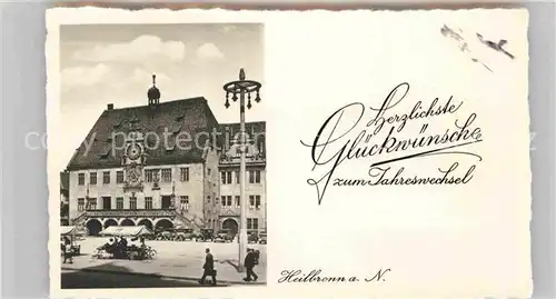 AK / Ansichtskarte Heilbronn Neckar Rathaus Neujahrswuensche Kat. Heilbronn