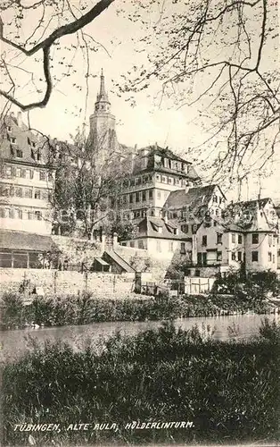 AK / Ansichtskarte Tuebingen Alte Aula Hoelderlinturm Kat. Tuebingen