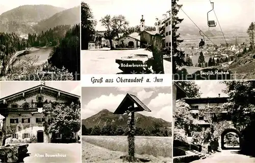 AK / Ansichtskarte Oberaudorf Baeckerbrunnen Sesselbahn Altes Bauernhaus  Kat. Oberaudorf