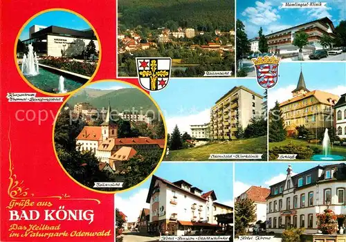 AK / Ansichtskarte Bad Koenig Odenwald Thermalbad Teilansicht Muemlingtal Klinik Odenwald Kurklinik Schloss Hotel Pension Stadtschaenke Hotel Krone Kat. Bad Koenig