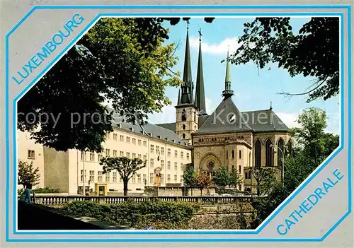 AK / Ansichtskarte Luxembourg Luxemburg Cathedrale Kat. Luxembourg