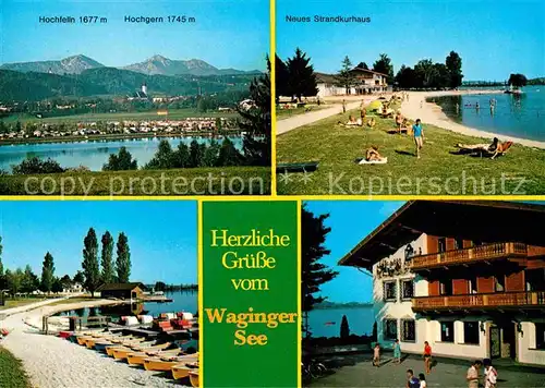 AK / Ansichtskarte Waging See Hochfelln Hochgern Neues Strandkurhaus Bootsliegeplatz Hotel Kat. Waging a.See