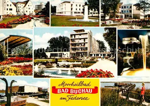 AK / Ansichtskarte Bad Buchau Federsee Teilansichten Moorheilbad Kurhaus Park Steg Kat. Bad Buchau