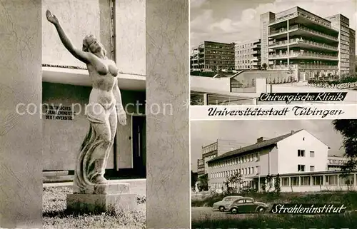 AK / Ansichtskarte Tuebingen Chirurgische Klinik Skulptur Strahleninstitut Kat. Tuebingen