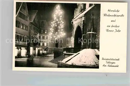 AK / Ansichtskarte Tuebingen Holzmarkt zur Weihnachtszeit Kat. Tuebingen