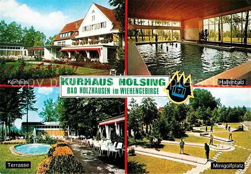 AK / Ansichtskarte Bad Holzhausen Luebbecke Kurhaus Holsing Minigolf Hallenbad Terrasse Kat. Preussisch Oldendorf