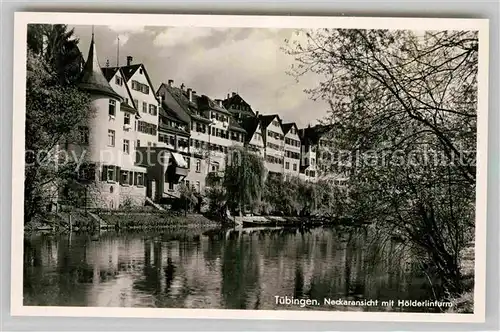 AK / Ansichtskarte Tuebingen Neckaransicht Hoelderlinturm Kat. Tuebingen