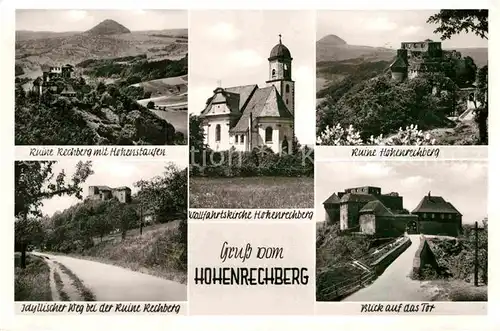 AK / Ansichtskarte Schwaebisch Gmuend Ruine Rechberg Hohenstaufen Wallfahrtskirche und Ruine Hohenrechberg Schlosseingang Kat. Schwaebisch Gmuend