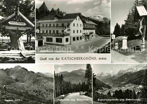 AK / Ansichtskarte Katschberghoehe Alpenhotel Passstrasse Speiereck Zederhaustal Kat. Rennweg am Katschberg
