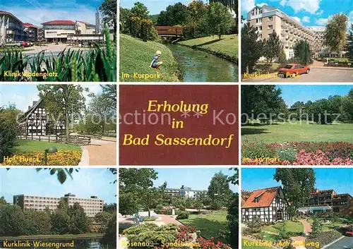 AK / Ansichtskarte Bad Sassendorf Kurpark Kurklinik Wiesengrund Rosenau Sanatorium  Hof Hueck Kat. Bad Sassendorf