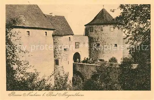 AK / Ansichtskarte Mergentheim Bad Ruine Neuhaus Kat. Bad Mergentheim