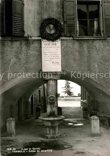 AK / Ansichtskarte Torbole Lago di Garda Casa di Goethe Kat. Italien