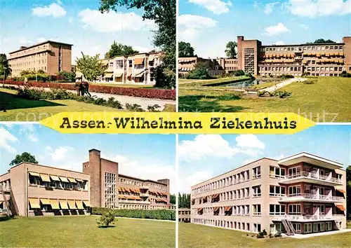 AK / Ansichtskarte Assen Wilhelmina Ziekenhuis Krankenhaus Kat. Assen